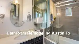Bathroom Remodeling In Austin