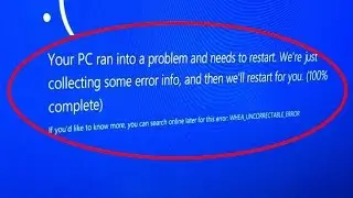 How to fix WHEA_UNCORRECTABLE_ERROR in windows 10