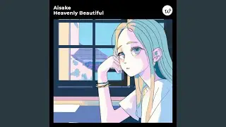 Heavenly Beautiful
