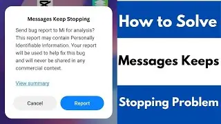 How to Solve Messages Keeps Stopping Problem on Android