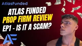Atlas Funded Prop Firm Review | Pay After PASSING! | Do They Pay Out? | EP1