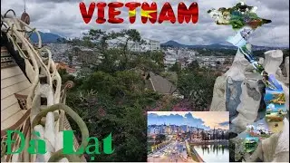 Beautiful Da Lat Vietnam Adventure  | Central Highlands Of Vietnam