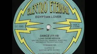Egyptian Lover - Dance (Long Drum Version)