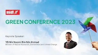 MIDF Green Conference 2023 - Keynote Speech by YB Nik Nazmi Nik Ahmad