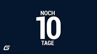 Noch 10 Tage