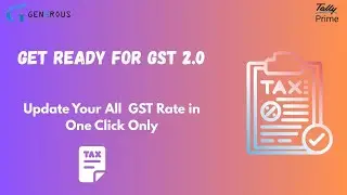 Easily Update GST 2.0  Rates in Tally with Excel Upload &ndash; Tally Customization