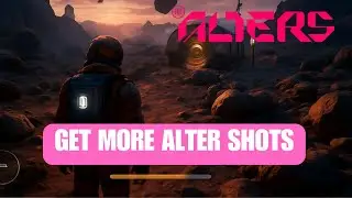 How To Get More Alter Shots In The Alters (Step By Step)