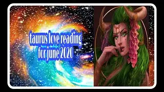 Taurus zodiac love reading for june 2020( वृषभ राशि)😇😍🔮♉