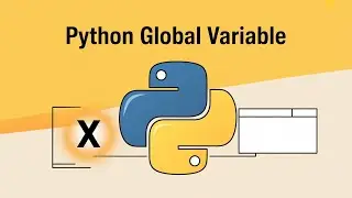 Master in Python Global Variables | Global Scope Explained