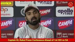 Captain KL Rahul Press Conference Before of 1st ODI vs South Africa 