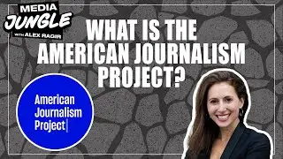 American Journalism Project, Explained