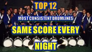 Drum Corps Percussion: Top 12 Most Consistent Drumlines