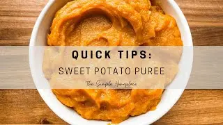 How to Make Homemade Sweet Potato Puree
