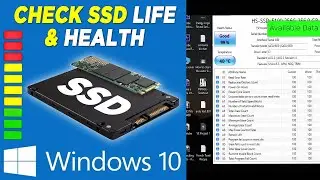 How to Check Your SSD Health in Windows 10 | Check SSD Life | How Much Longer Will Your SSD Last