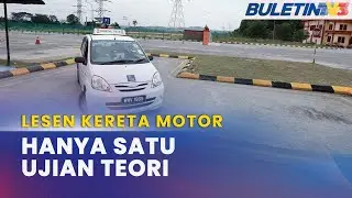 LESEN KERETA MOTOR |&nbsp;Hanya Satu Ujian Teori Mulai 15 September