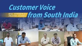 Customer Voice from South India：Real Experiences. Genuine Stories. Shared with Trust