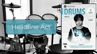 Headline Act - Rockschool Drums Grade 2 2024