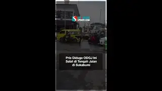 Pria Diduga ODGJ Ini Salat di Tengah Jalan di Sukabumi #shorts