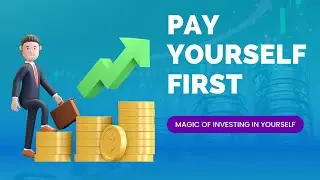 Pay Yourself First Explained!