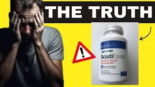 Sciatiease Pills Review 2025: Fast and Natural Relief for Nerve Pain and Sciatica Symptoms
