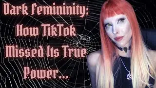 TikTok's 'Dark Femininity': How To Become An Abuser's Worst Nightmare...
