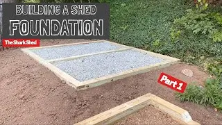 Building a Shed Foundation