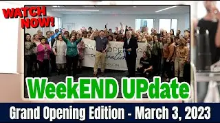 Watch The WeekEND UPdate - Grand Opening Edition with Donny Samson March 3, 2023