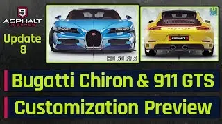 Asphalt 9 | Update 8 - Bugatti Chiron & 911 GTS Customization Preview [ HD 60 FPS ]