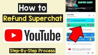 Refund Superchat YouTube | Approve Refund Request YouTube Payment Superchat, SuperSticker Membership
