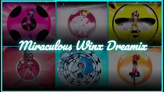 Miraculous Winx Dreamix Group Transformation