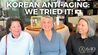 We Tried Korea&rsquo;s Anti-Aging Treatments! Here&rsquo;s What Happened | AMOA 640 Skin Clinic #darkspots