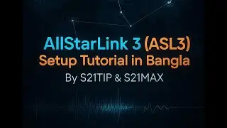 ASL3 Setup in Bangla