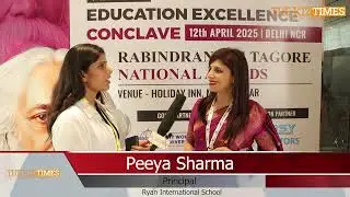 Ms. Peeya Sharma, Principal l Education Excellence Conclave Delhi 2025| The K12 Times