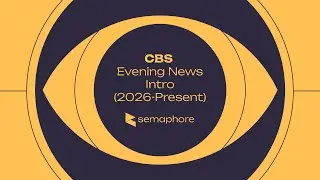 CBS Evening News Intro (2026-Present)