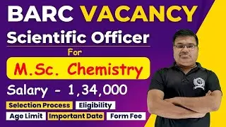 BARC Recruitment 2025 | Scientific Officer Job For M.Sc. Chemistry Students | BARC EXAM 2025