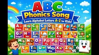 ABC Phonics Song | Learn Alphabet Letters A&ndash;Z for Kids #abcsong #phonicsforkids #nurseryrhymes #abcd