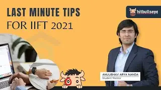 Last Minute Tips for IIFT 2021