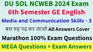 DU SOL 6th semester Media and Communication Skills Question Answers Explain #3 Exam 2024 | #sol