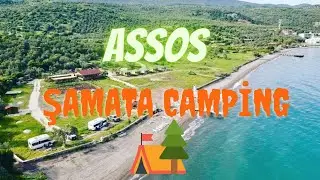 ASSOS’TA HER ŞEY DAHİL KAMP ALANI | Şamata Camping