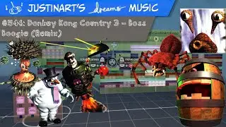 Donkey Kong Country 3 - Boss Boogie (JustinArt Remix), Dreams PS4 Music #546
