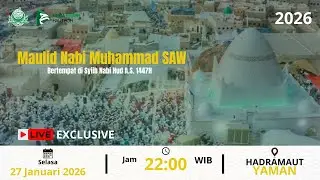 LIVE | MAULID NABI MUHAMMAD SAW DI SYIIB NABI HUD A.S.