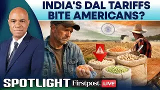LIVE: Will The US Delay Trade Talks With India After 30% Tariffs On Pulses? | Firstpost Spotlight