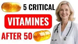 5 Vitamins Every Woman Over 50 is Missing (And ONE You Should NEVER Overdose)