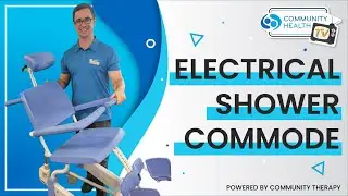 Electrical Shower Commode | Community Health TV Ep 32