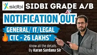 SIDBI Grade A / B 2025 Notification Out | CTC 19 to 26 LPA |  #sidbigradea #sidbi #govtjobs #jobs