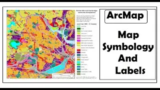 ArcMap | Map Symbology and Labels