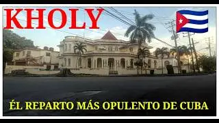 KHOLY _ Él REPARTO más EXCLUSIVO de CUBA! _ Él BARRIO DE LOS GENERALES!