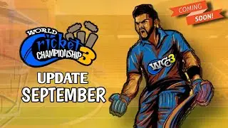 Wcc3 Mega Update This September !! Biggest Update...