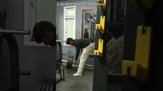 life after than one heart break #shorts #gym #gymmotivation #explore $trending #viral