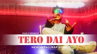 POJE ||TERO DAI AYO ||New Nepali rap song||2021